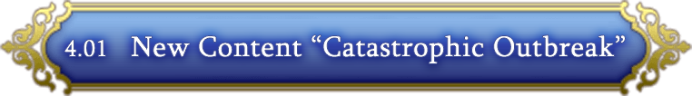 'Catastrophic Outbreak' Released! Button
